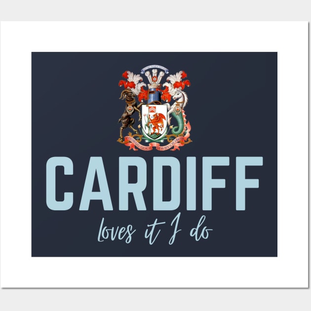 Cardiff, Loves it I do, Cardiff supporter Wall Art by Teessential